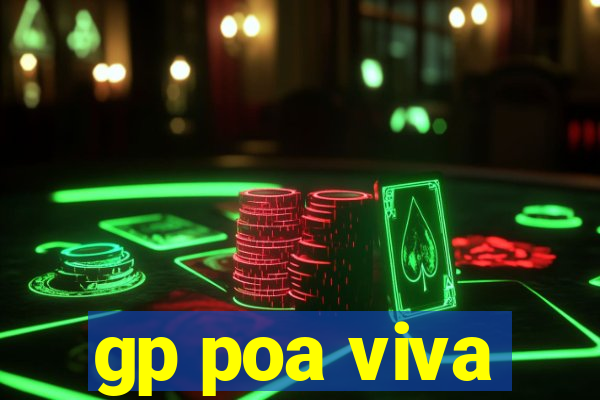 gp poa viva